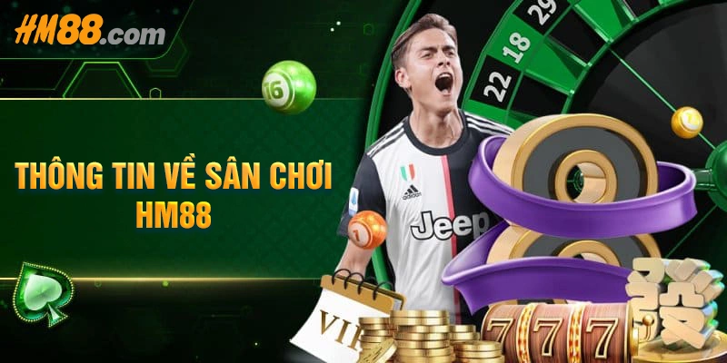 Giới thiệu sơ lược thông tin nhà cái hm88 Giới thiệu sơ lược thông tin nhà cái hm88